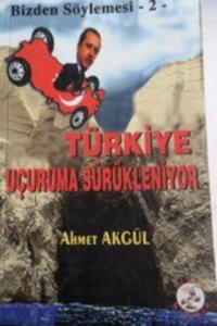 Türkiye Uçuruma Sürükleniyor