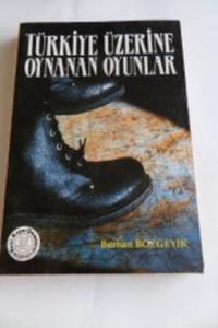 Türkiye Üzerine Oynanan Oyunlar