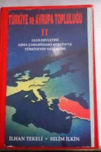 Türkiye ve Avrupa Topluluğu II