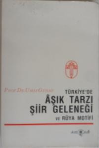 Türkiye'de Aşık Tarzı Şiir Geleneği ve Rüya Motifi