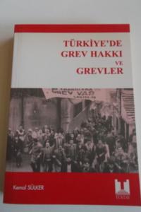 Türkiye'de Grev Hakkı ve Grevler