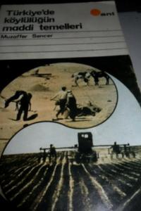 Türkiye'de Köylülüğün Maddi Temelleri