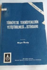 Türkiye'de Teknisyenlerin Yetiştirilmesi ve İstihdam