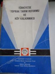 Türkiye'de Toprak Tarım Reformu ve Köy Kalkınması