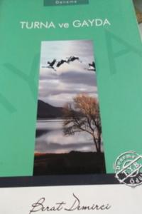Turna ve Gayda