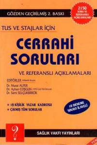 Tus Ve Stajlar İçin Cerrahi Soruları Ve Referanslı Açıklamaları