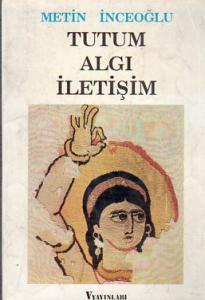 Tutum Algı İletişim