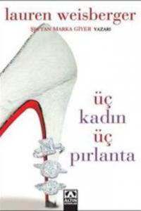 Üç Kadın Üç Pırlanta*