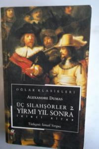 Üç Silahşörler 2 Yirmi Yıl Sonra İkinci Kitap (Cep Boy)
