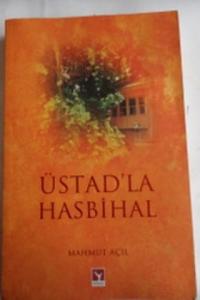 Üstad'la Hasbihal