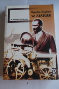 Uygarlık, Özgürlük ve Atatürk