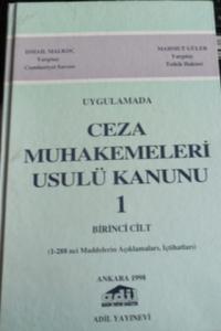 Uygulamada Ceza Muhakemeleri Usulü Kanunu 1 Uygulamada Ceza Muhakemeleri Usulü Kanunu 1