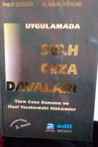 Uygulamada Sulh Ceza Davaları