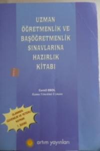 Uzman Öğretmenlik ve Başöğretmenlik Sınavlarına Hazırlık Kitabı