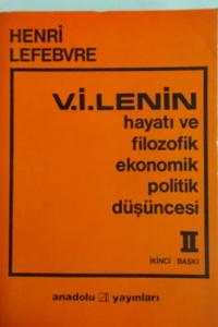 V. İ. Lenin Hayatı ve Filozofik Ekonomik Politik Düşüncesi II