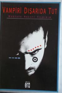 Vampiri Dışarıda Tut Vampiri Dışarıda Tut