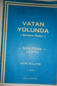Vatan Yolunda (Beraber Ölelim)