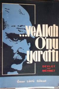 Ve Allah O'nu Yarattı