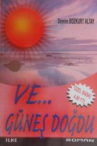Ve Güneş Doğdu