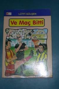 Ve Maç Bitti