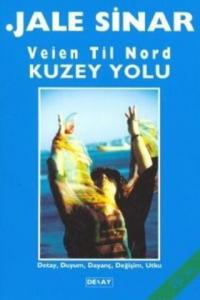 Veien Til Nord Kuzey Yolu