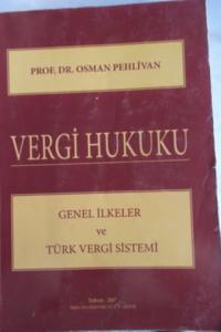 Vergi Hukuku Genel İlkeler ve Türk Vergi Sistemi