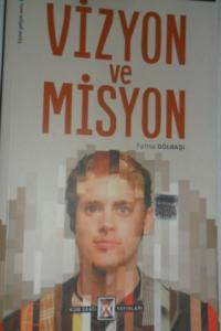 Vizyon ve Misyon