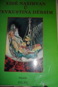 Xıde Naxirvan U Tevkuştina Dersim