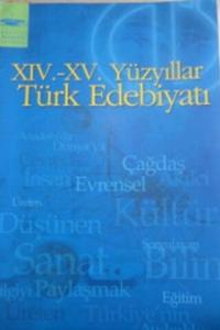 XIV-XV. Yüzyıllar Türk Edebiyatı