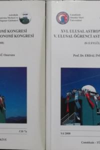 XVI. Ulusal Astronomi Kongresi V. Ulusal Öğrenci Astronomi Kongresi (2 Cilt Takım)
