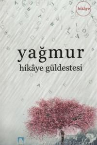 Yağmur Hikaye Güldestesi