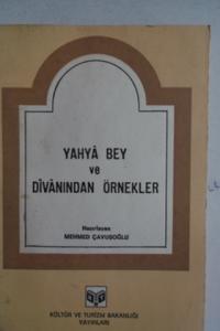 Yahya Bey ve Divanından Örnekler