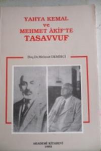 Yahya Kemal ve Mehmet Akif'te Tasavvuf