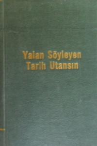 Yalan Söyleyen Tarih Utansın ( Cilt 5-6 )