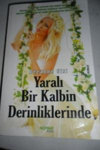 Yaralı Bir Kalbin Derinliklerinde