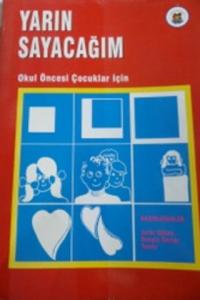 Yarın Sayacağım Okul Öncesi Çocuklar İçin
