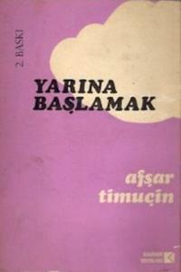 Yarına Başlamak