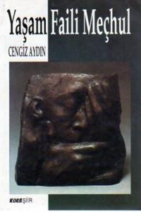 Yaşam Faili Meçhul