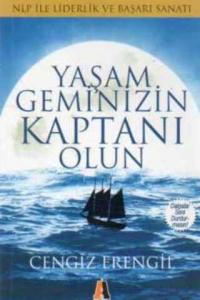 Yaşam Geminizin Kaptanı Olun