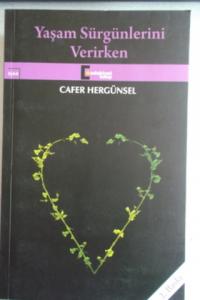 Yaşam Sürgünlerini Verirken