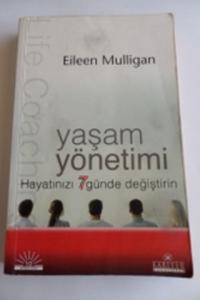 Yaşam Yönetimi "Hayatınızı 7 günde değiştirin"