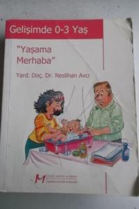 Yaşama Merhaba