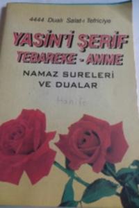 Yasin-i Şerif Tebareke Amme Namaz Sureleri ve Dualar