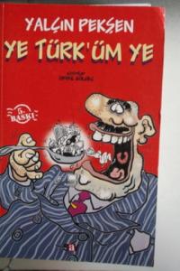 Ye Türk'üm Ye