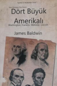 Yeni Dünyaya Yön Veren Dört Büyük Amerikalı