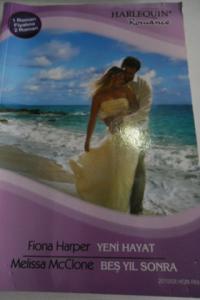 Yeni Hayat / Beş Yıl Sonra - 08