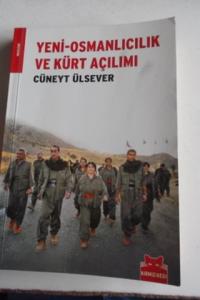 Yeni-Osmanlıcılık ve Kürt Açılımı