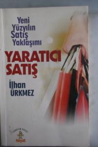 Yeni Yüzyılın Satış Yaklaşımı Yaratıcı Satış