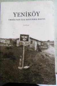 Yeniköy Troia'nin İlk Savunma Hattı