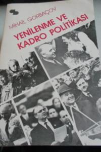 Yenilenme ve Kadro Politikası